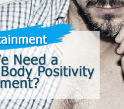 do-we-need-a-male-body-positivity-movement