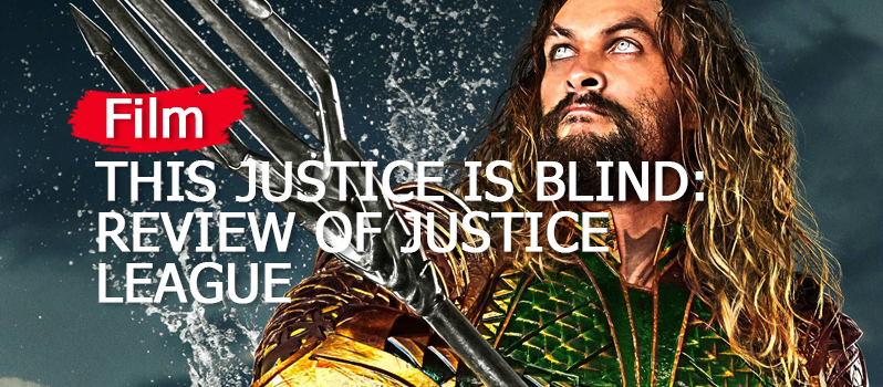 This-Justice-is-Blind-Review-of-Justice-League