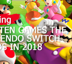 Top-Ten-Games-The-Nintendo-Switch-Needs-in-2018