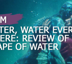 water-water-everywhere-review-of-the-shape-of-water